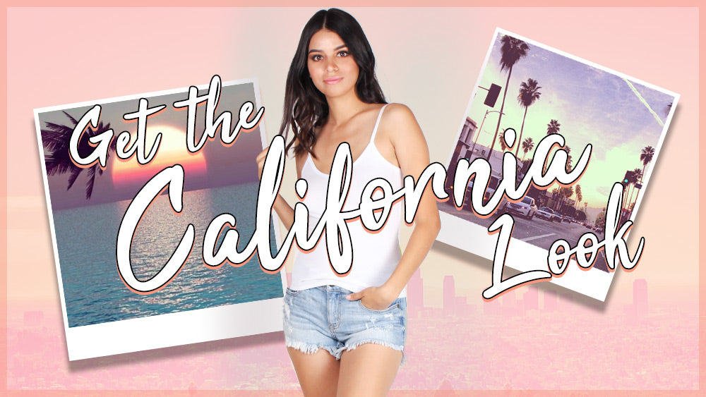 Get the California Look