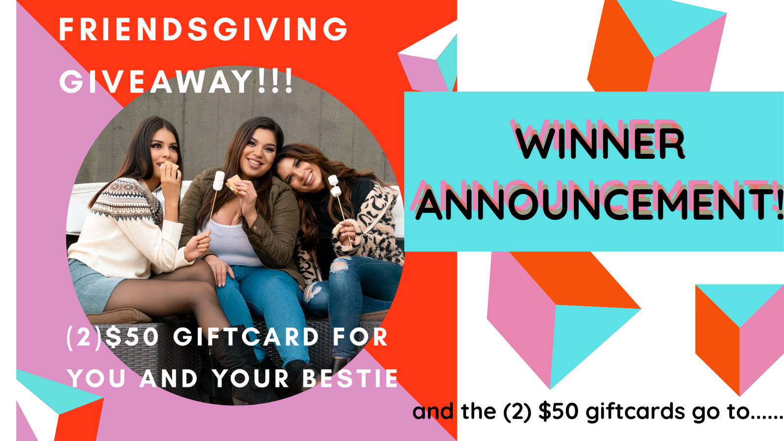 Friendsgiving Giveaway Winner Announcement!!!